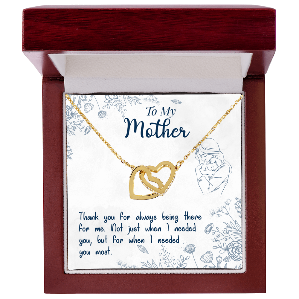 To My Mother, Thank You For Always Being There